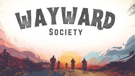 Abstract Sunset with the words Wayward society above a group of motorcycle riders.